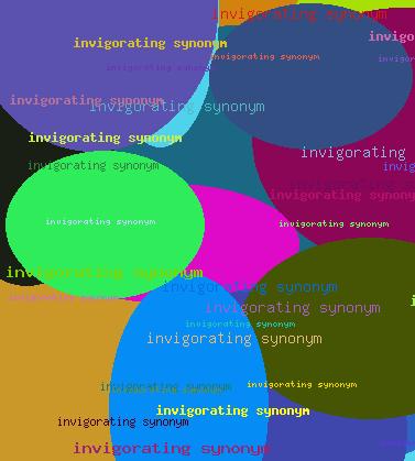 Invigorating synonym